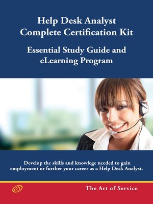 cover image of Help Desk Analyst Complete Certification Kit: You-Powered Help Desk Support - Essential Study Guide and eLearning Program 